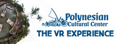 The Polynesian Cultural Center VR Experience
