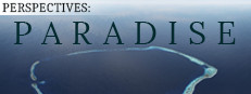 Perspectives: Paradise