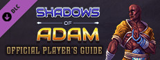 Shadows of Adam - The Official Player's Guide