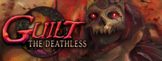 GUILT: The Deathless