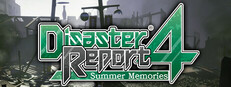 Disaster Report 4: Summer Memories