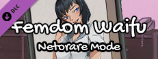 Femdom Waifu: Netorare Mode