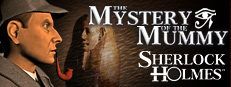 Sherlock Holmes: The Mystery of the Mummy