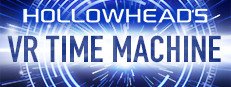 Hollowhead's VR Time Machine