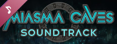 Miasma Caves Soundtrack