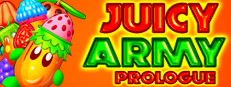 Juicy Army: Prologue