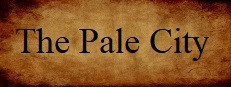 The Pale City