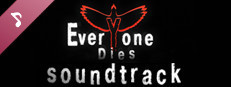 Everyone Dies Soundtrack