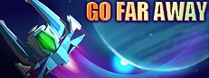 Go Far Away