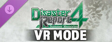Disaster Report 4: Summer Memories - VR Mode