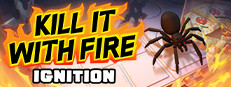 Kill It With Fire: Ignition