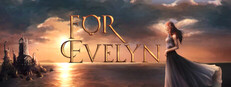 For Evelyn