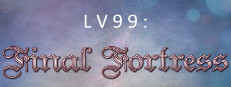 LV99: Final Fortress