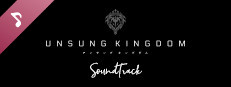 Unsung Kingdom Soundtrack