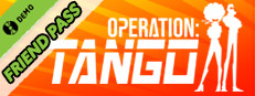 Operation: Tango - Friend Pass