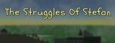 The Struggles Of Stefan