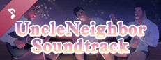 UncleNeighbor Soundtrack