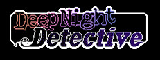 Deep Night Detective - Chapter One