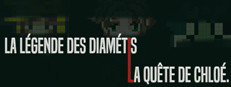 La légende des Diamétis, la quête de Chloé