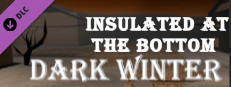 Insulated at the Bottom - Dark Winter