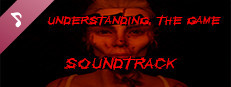 Understanding, The Game Soundtrack