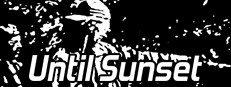 Until Sunset