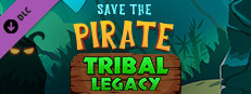 Save the Pirate: Tribal Legacy