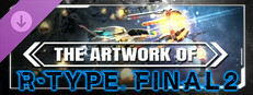 The Artwork of R-Type Final 2 - Art Book