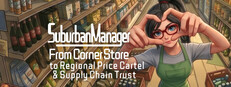 Suburban Manager:From Corner Store to Regional Price Cartel & Supply Chain Trust