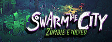Swarm the City: Zombie Evolved