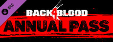 Back 4 Blood Annual Pass