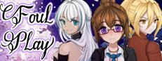 Foul Play - Yuri Visual Novel