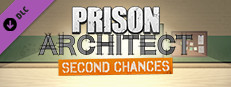 Prison Architect - Second Chances