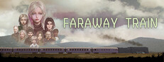 FARAWAY TRAIN 最涯(さいはて)の列車