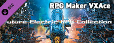RPG Maker VX Ace - Future Electric RPG Collection