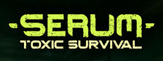 Serum: Toxic Survival