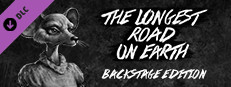 The Longest Road on Earth Backstage Edition