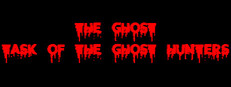 The Ghost - Task of the Ghost Hunters