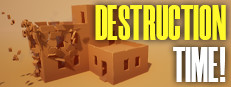 Destruction Time!