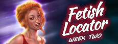 Fetish Locator Week Two
