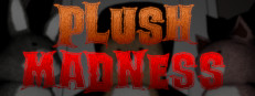 Plush Madness