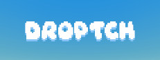 DROPTCH