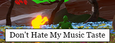 Don't Hate My Music Taste