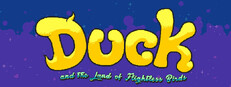 Duck and the Land of Flightless Birds