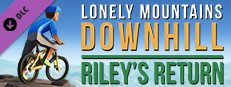 Lonely Mountains: Downhill - Riley's Return