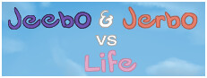 Jeebo & Jerbo vs. Life
