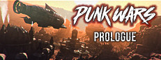 Punk Wars: Prologue