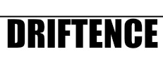 Driftence