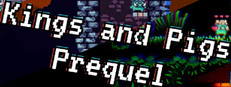 Kings and Pigs Prequel