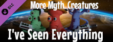I've Seen Everything - More Mythological Creatures